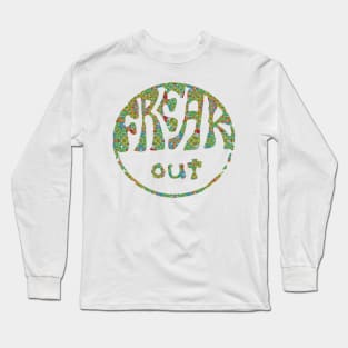 Freak Out Long Sleeve T-Shirt